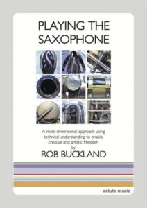 Book - Playing the Saxophone by Rob Buckland