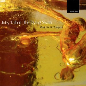 CD Joby Talbot - The Dying Swan