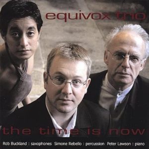 CD The Time is Now - Equivox Trio